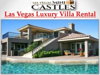 Las Vegas Luxury Villa Rental