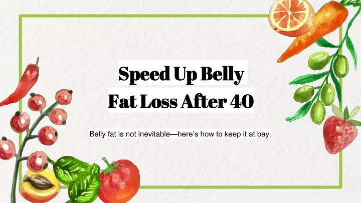 belly fat is not inevitable here s how to keep it at bay