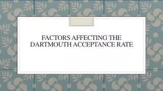 Factors Affecting The Dartmouth Acceptance Rate