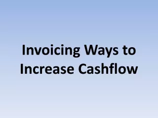 invoicing ways to increase cashflow