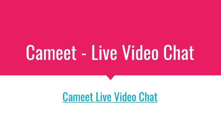 cameet live video chat