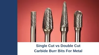 Single Cut vs Double Cut Carbide Burr Bits For Metal