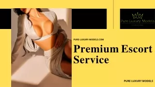 Vip Escorts Service - Pure Luxury Models