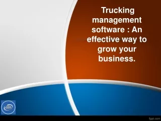 Trucking management software-An effective way to grow your business