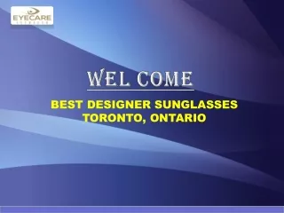 BEST DESIGNER SUNGLASSES  TORONTO, ONTARIO