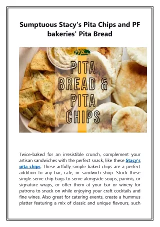 sumptuous stacy s pita chips and pf bakeries pita