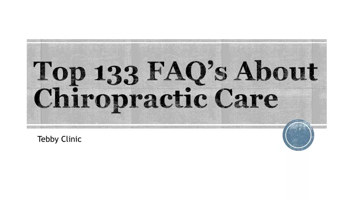 top 133 faq s about chiropractic care