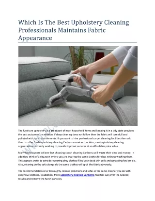 Which Is The Best Upholstery Cleaning Professionals Maintains Fabric Appearance