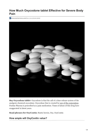 How Much Oxycodone tablet Effective for Severe Body Pain |  1 202 7807 653