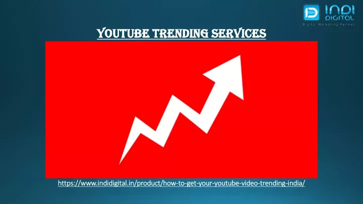youtube trending services