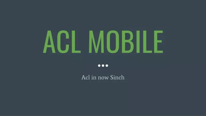 acl mobile