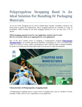 Polypropylene Strapping Band Is An Ideal Solution.