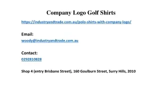 Company logo golf shirts really great for limited time business