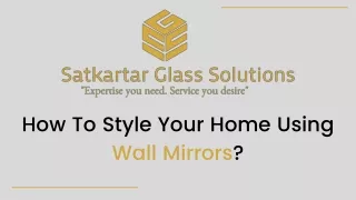 how to style your home using wall mirrors