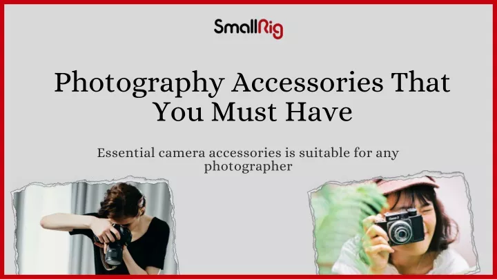 photography accessories that you must have