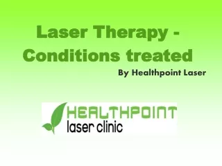Laser Therapy - Conditions treated-Healthpoint Laser