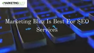 Marketing Blitz Is Best For Both SEO Services And Web design