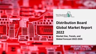 distribution board global market report 2022