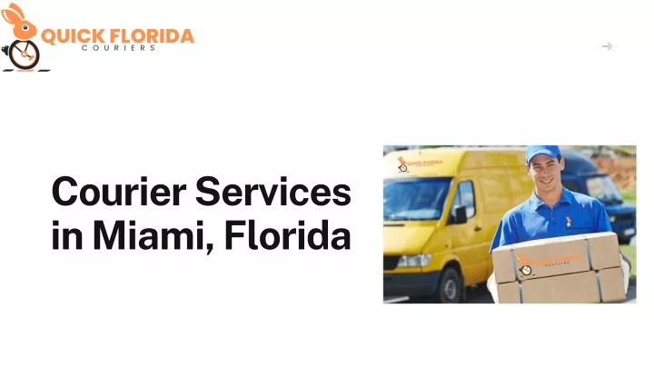 courier services in miami florida