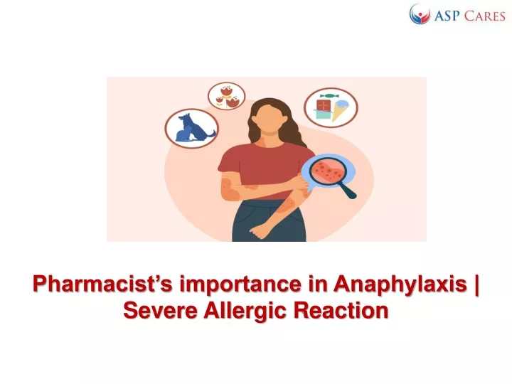 pharmacist s importance in anaphylaxis severe allergic reaction