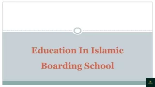 Education In Islamic Boarding School