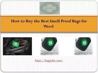 How to Buy the Best Smell Proof Bags for Weed 