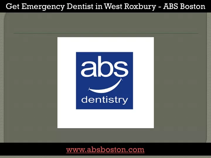 get emergency dentist in west roxbury abs boston