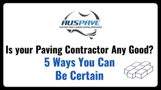 Is your Paving Contractor Any Good_ 5 Ways You Can Be Certain