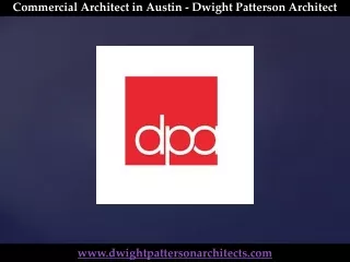 Commercial Architect in Austin - Dwight Patterson Architect