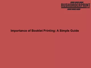 Importance of Booklet Printing A Simple Guide