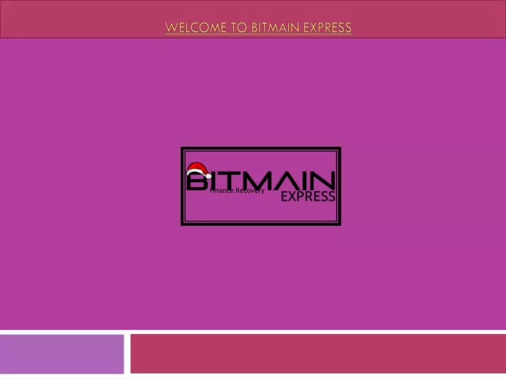 welcome to bitmain express