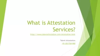 What is Attestation Services