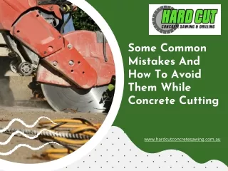 Some Common Mistakes And How To Avoid Them While Concrete Cutting