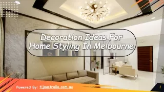 Decoration Ideas for Home Styling in Melbourne