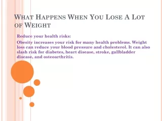 What Happens When You Lose A Lot of Weight