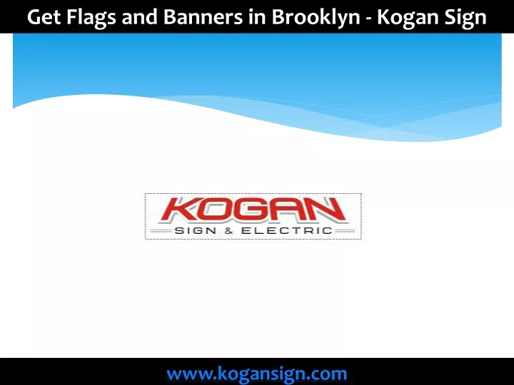 get flags and banners in brooklyn kogan sign