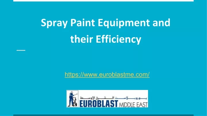 spray paint equipment and their efficiency