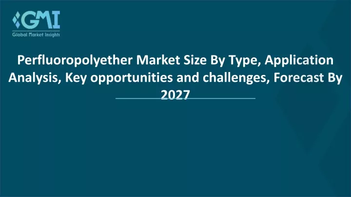 perfluoropolyether market size by type