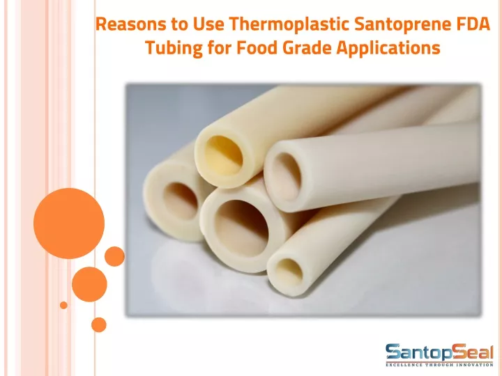 reasons to use thermoplastic santoprene