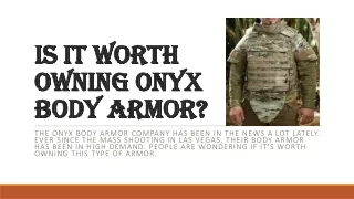 is it worth is it worth owning onyx owning onyx