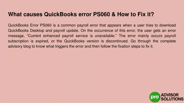 Ppt Let S Find Out What Causes Quickbooks Error Ps And How To Fix