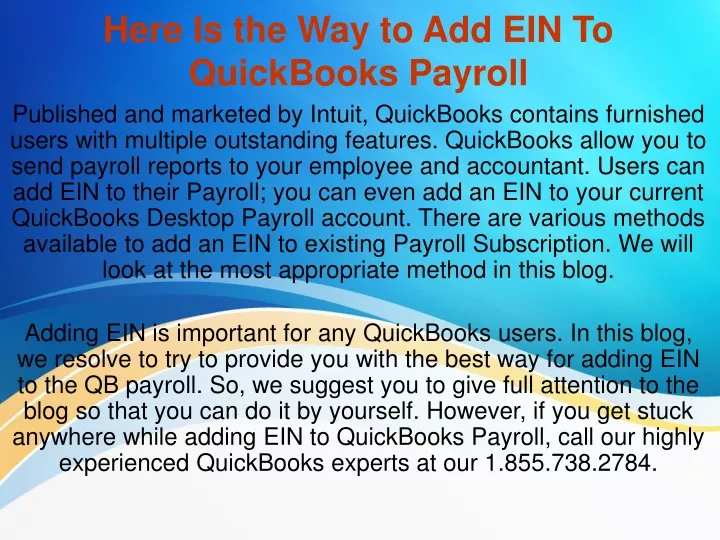 here is the way to add ein to quickbooks payroll