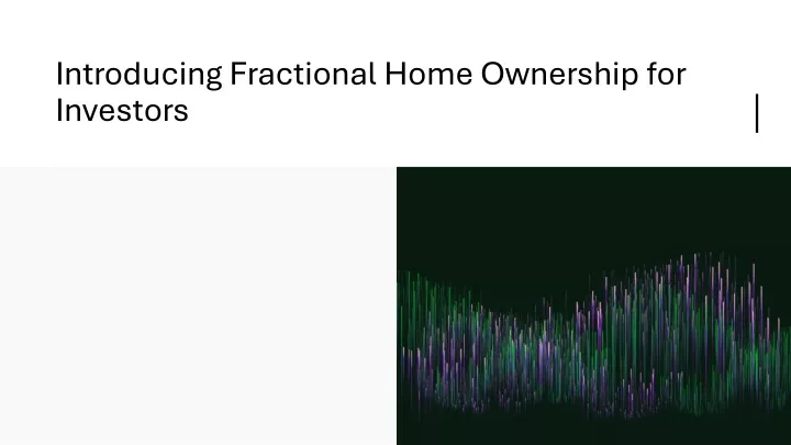 introducing fractional home ownership