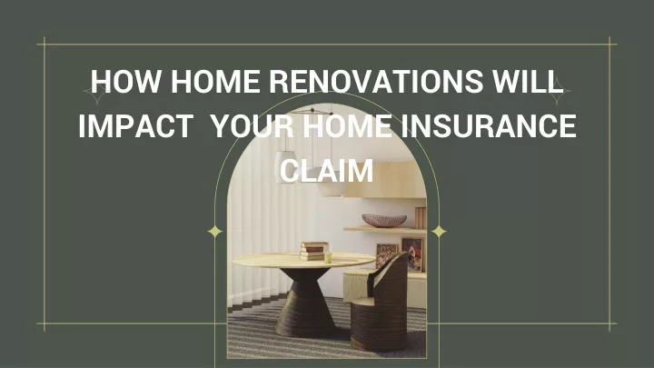 how home renovations will impact your home