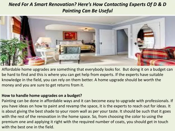 need for a smart renovation here s how contacting experts of d d painting can be useful