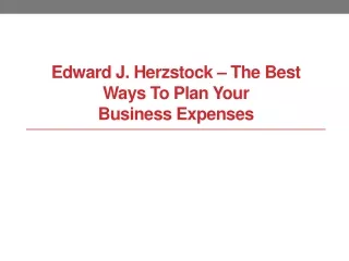 Edward J. Herzstock – The Best Ways to Plan Your Business Expenses