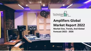 amplifiers global market report 2022 market size