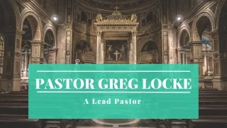 Pastor Greg Locke - A Lead Pastor