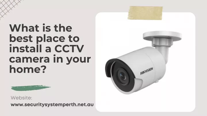 what is the best place to install a cctv camera