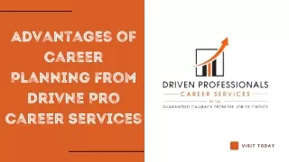 Advantages of Career Planning From Driven Pro Career Services